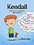 Kendall: A Story of a Young Boy With Autism