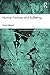 Human Nature and Suffering (Routledge Mental Health Classic Editions)