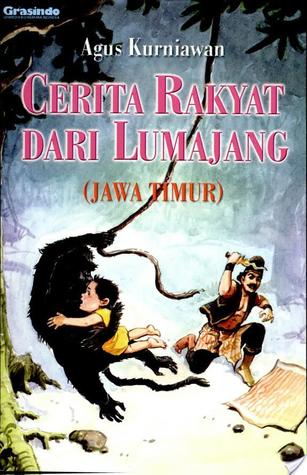 Cerita Rakyat Dari Lumajang (Jawa Timur)