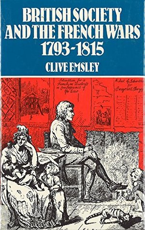 British Society And The French Wars, 1793-1815