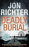 Deadly Burial (DI Chris Sigurdsson, #1) Deadly Burial (DI Chris Sigurdsson, #1)