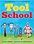 Tool School