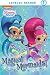 Magical Mermaids! by Dave Aikins