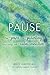 PAUSE: The Power of Parenting (and Living) with Calm Connection