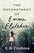 The Enchantment of Emma Fletcher