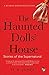 The Haunted Dolls House