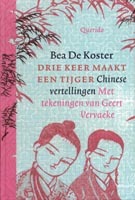 Drie keer maakt een tijger. Chinese vertellingen (Hardcover)