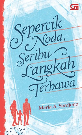 Sepercik Noda, Seribu Langkah Terbawa (Paperback)