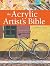 Acrylic Artists Bible