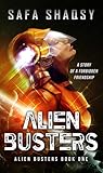 Alien Busters (Alien Busters #1)