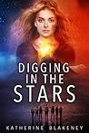 Digging in the Stars Digging in the Stars