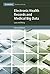 Electronic Health Records and Medical Big Data: Law and Policy (Cambridge Bioethics and Law Book 32)