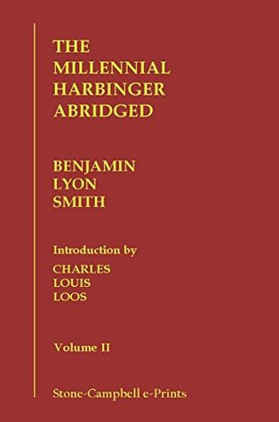 The Millennial Harbinger Abridged, Volume 2