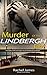 Murder of the Lindbergh baby by Rachel   James