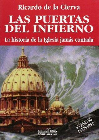 Las puertas del infierno: la historia de la Iglesia jamás contada (Paperback)
