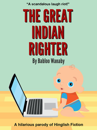 The Great Indian Righter