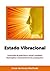 Estado Vibracional (Parapsiquismo Livro 2) (Portuguese Edition)