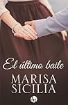 El último baile by Marisa Sicilia