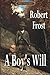A Boy's Will by Robert Frost