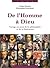 De l'homme à Dieu - Voyage au coeur de la philosophie et de la littérature