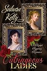 Outrageous Ladies by Sahara Kelly