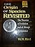 The Origin of Species Revis...
