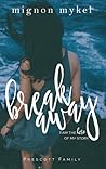Breakaway by Mignon Mykel