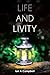 Life and Livity