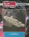 Star Wars Galaxy Guide 6: Tramp Freighters (Star Wars RPG)