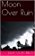 Moon Over Ruin