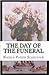 The Day of the Funeral