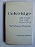 Coleridge.  The Work and th...
