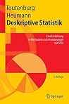 Deskriptive Statistik: Eine Einführung in Methoden und Anwendungen mit SPSS (Springer-Lehrbuch) (German Edition) Deskriptive Statistik: Eine Einführung in Methoden und Anwendungen mit SPSS (Springer-Lehrbuch) (German Edition)