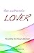 The Authentic Lover: Reclai...