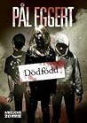 Dödfödd by Pål Eggert