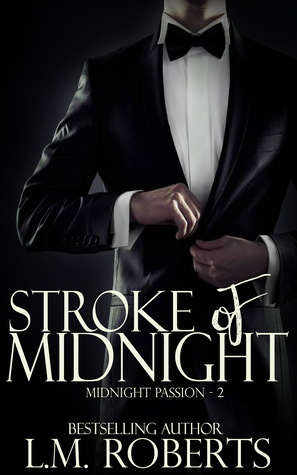 Stroke of Midnight (Midnight Passions #2)