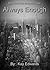 Always Enough (Felix Brothe...