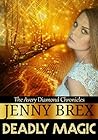 Deadly Magic by Jenny Brex