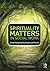 Spirituality Matters in Social Work: Connecting Spirituality, Religion, and Practice