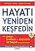 Hayatı Yeniden Keşfedin by Jeffrey E. Young