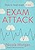 Exam Attack: How to beat ex...