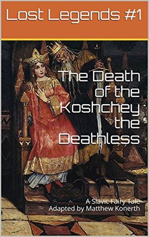 The Warrior Princess and the Giant: A Slavic Fairy Tale Adapted by Matthew Konerth (Kindle Edition)