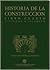Historia de la construcción. Libro cuarto: visigoda e islámica