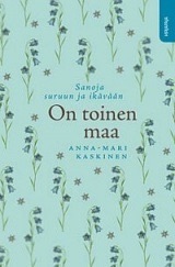 On toinen maa - Sanoja suruun ja ikävään (Hardcover)