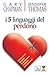I 5 linguaggi del perdono (Matrimonio e famiglia Vol. 60) (Italian Edition)