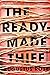 The Readymade Thief