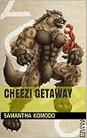 Cheezi Getaway (Chronicles of New Africana Book 6) Cheezi Getaway (Chronicles of New Africana Book 6)