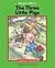 The Three Little Pigs