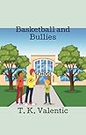 Basketball and Bullies