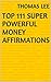 Top 111 Super Powerful Mone...